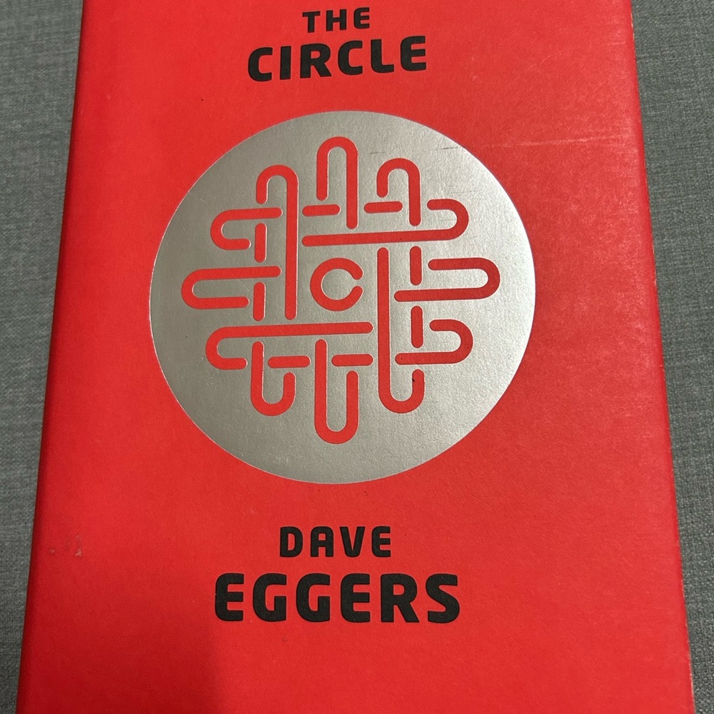 The Circle by Dave Eggers Hardcover